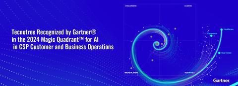 Tecnotree获得Gartner®“2024年CSP客户和业务运营人工智能魔力象限™”认可(图1)